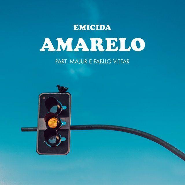 Portada de Sencillo/EP "AmarElo (Sample: Sujeito de Sorte - Belchior) (part. Emicida e Majur)", de Pabllo Vittar