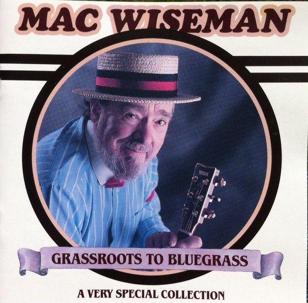 Capa do álbum "Grassroots To Bluegrass", de Mac Wiseman