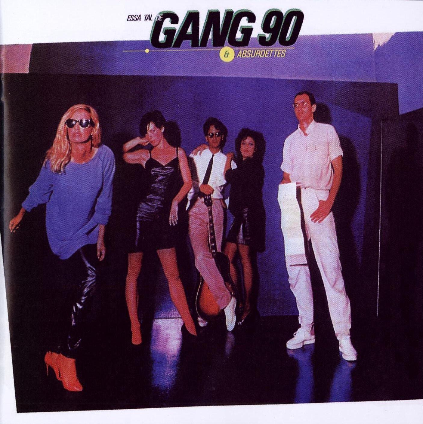 Capa do Álbum "Essa Tal de Gang 90 e Absurdettes", de Gang 90