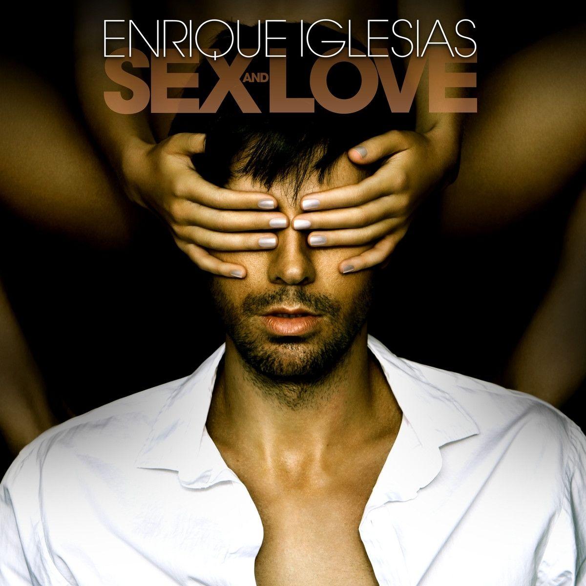 Album cover of "Sex+Love" by Enrique Iglesias