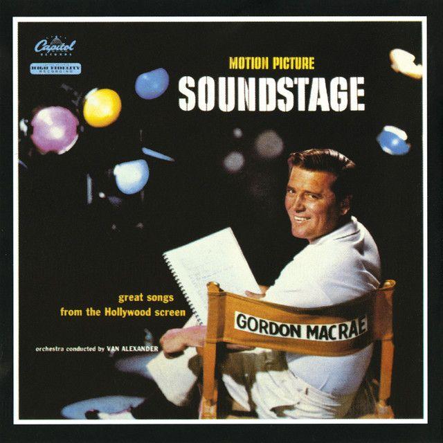 Album cover of "Motion Picture Soundstage" by Gordon Macrae