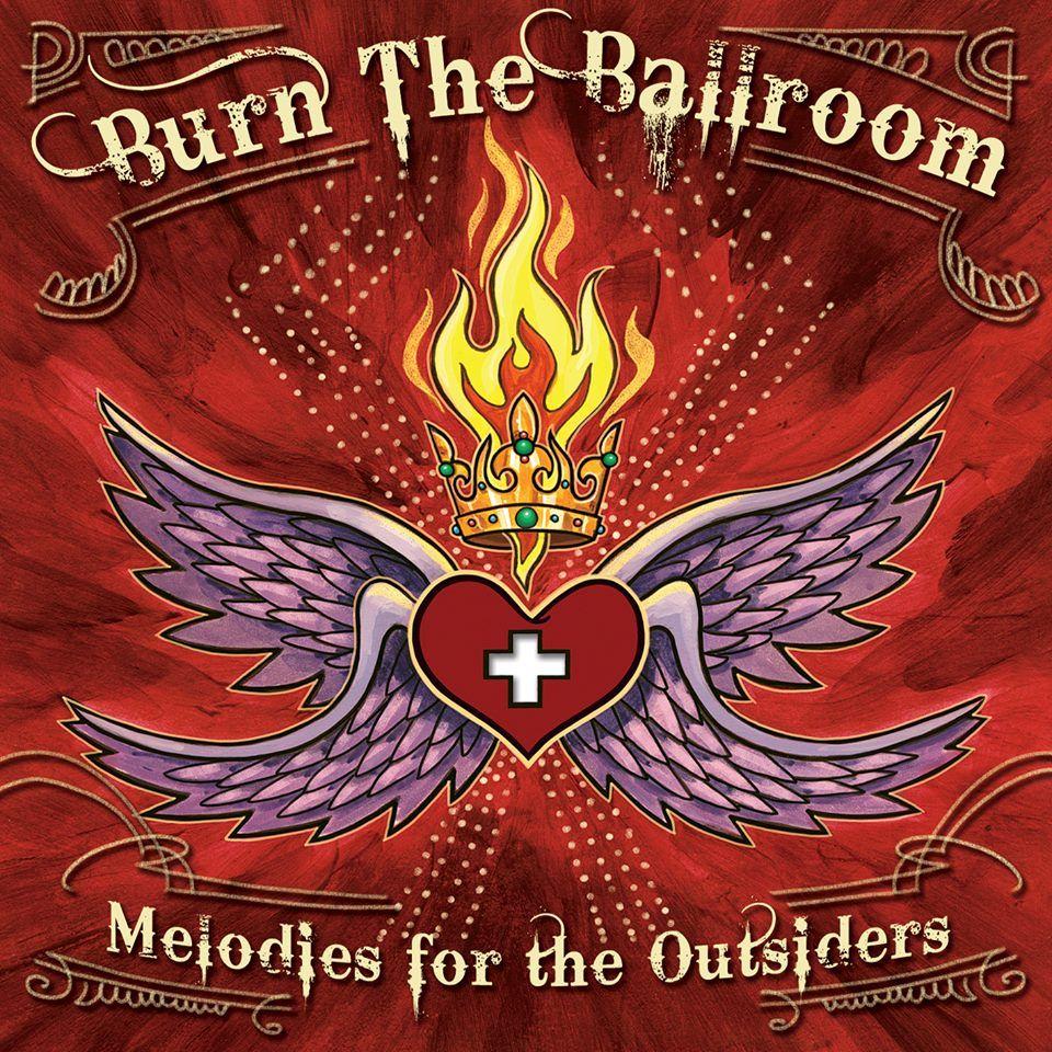 Portada de Sencillo/EP "Melodies for the Outsiders", de Burn The Ballroom