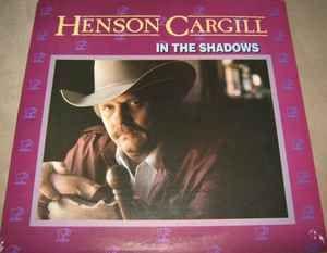 Capa do Álbum "In The Shadows", de Henson Cargill