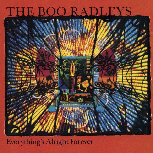 Portada de Álbum "Everything's Alright Forever", de The Boo Radleys