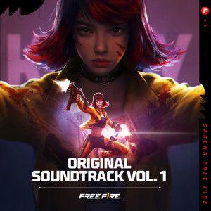 Portada de Álbum "Free Fire Orignal Soundtrack Vol. 1", de Garena Free Fire