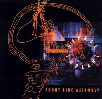 Portada de Álbum "Tactical Neural Implant", de Front Line Assembly