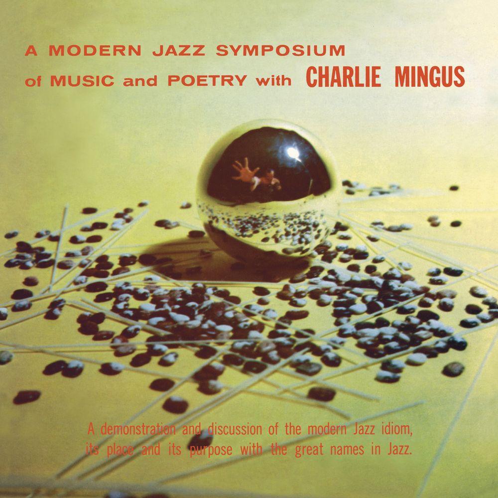 Portada de Álbum "A Modern Jazz Symposium Of Music And Poetry", de Charles Mingus