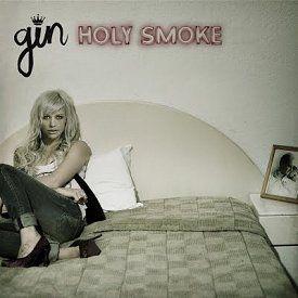 Portada de Álbum "Holy Smoke", de Gin Wigmore