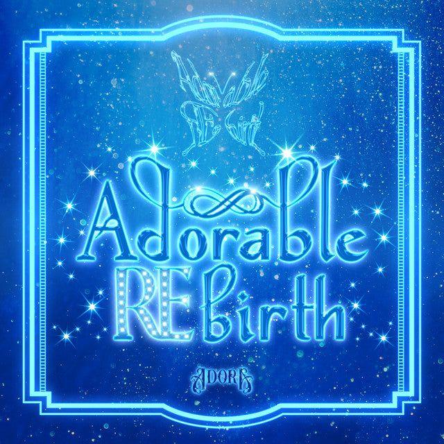 Portada de Sencillo/EP "Adorable REbirth", de ADORA (K-pop)
