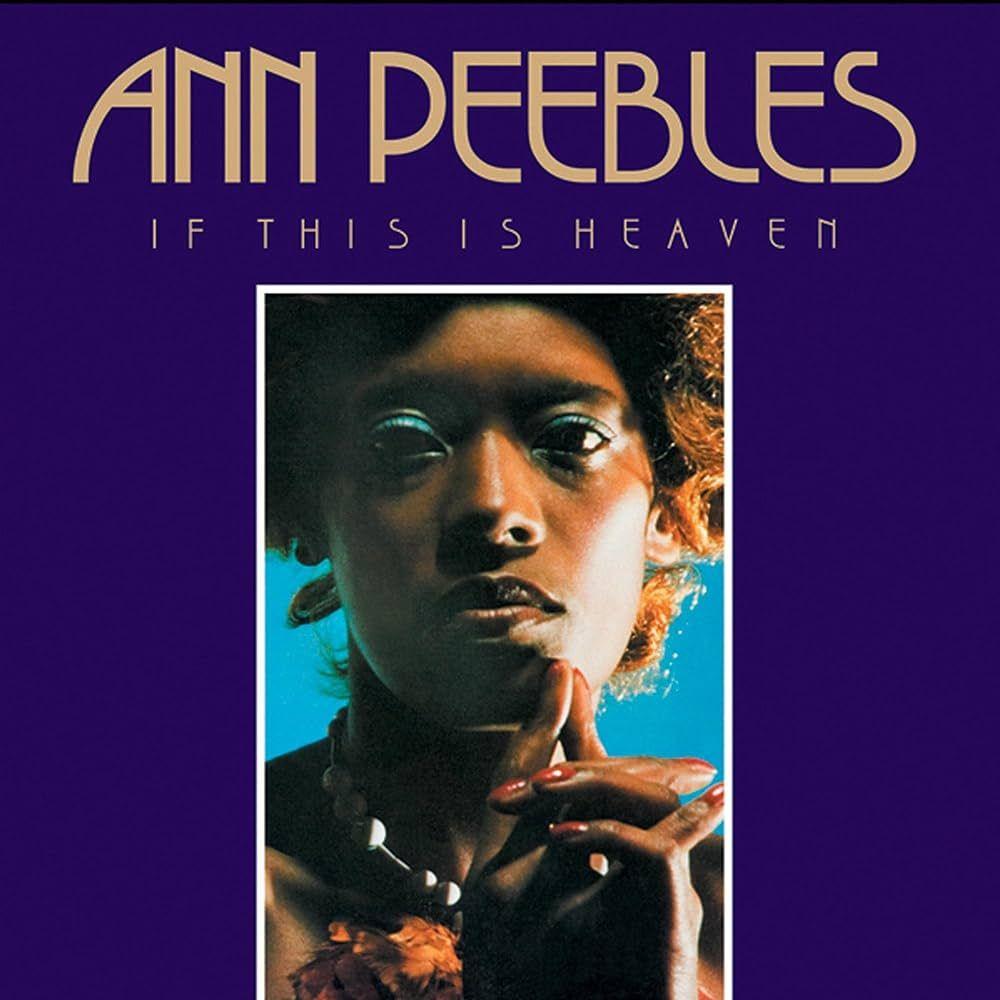 Portada de Álbum "If This Is Heaven", de Ann Peebles