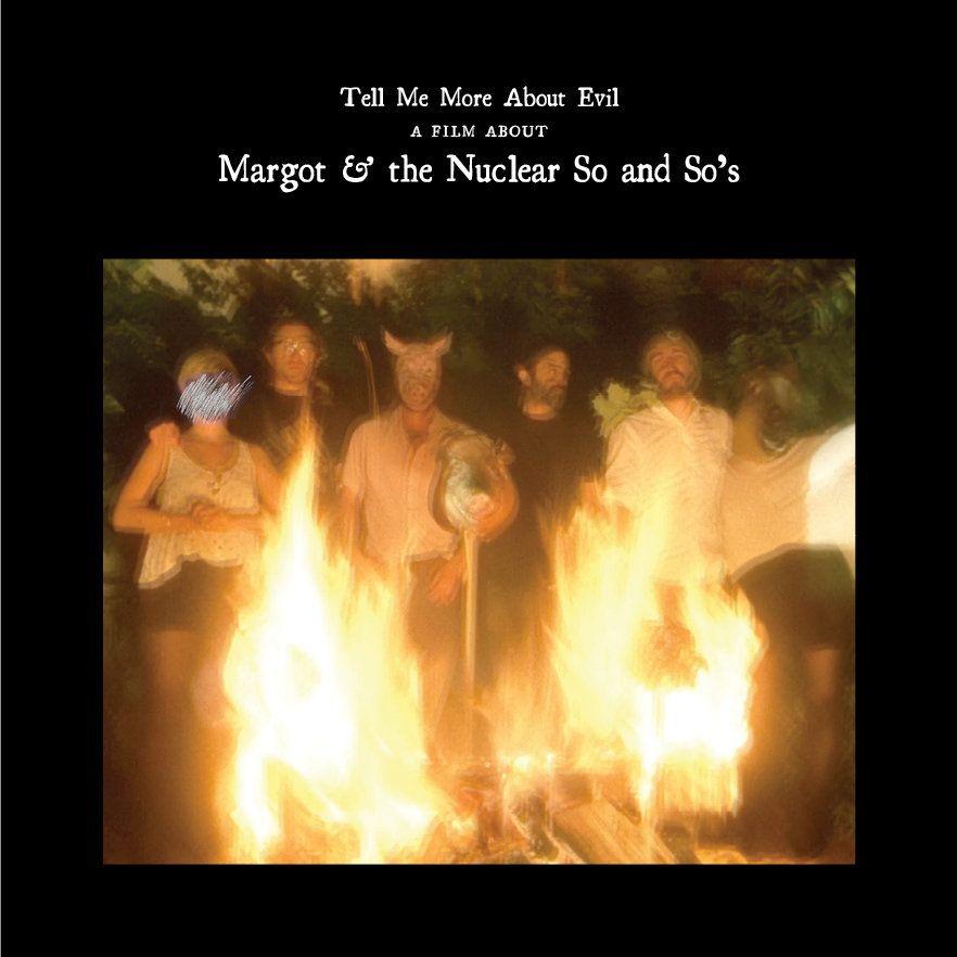 Portada de Álbum "Tell Me More About Evil", de Margot & The Nuclear So And So's