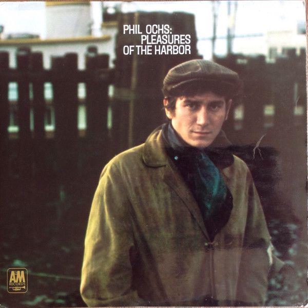 Portada de Álbum "Pleasures Of The Harbor", de Phil Ochs
