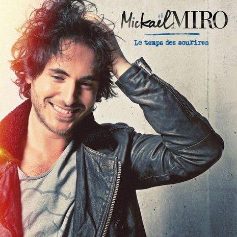 Album cover of "Les Temps Des Sourires" by Mickael Miro