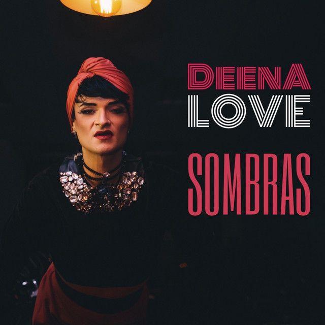 Portada de Sencillo/EP "Sombras", de Deena Love