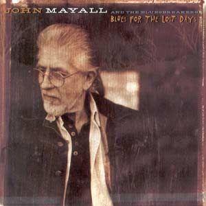 Capa do Álbum "Blues for the Lost Days", de John Mayall