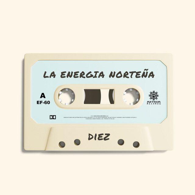 Portada de Álbum "Diez", de La Energía Norteña