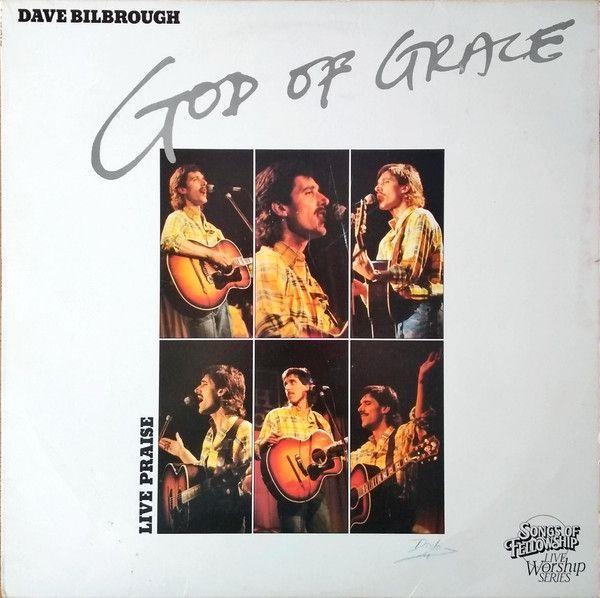 Portada de Álbum "God Of Grace", de Dave Bilbrough
