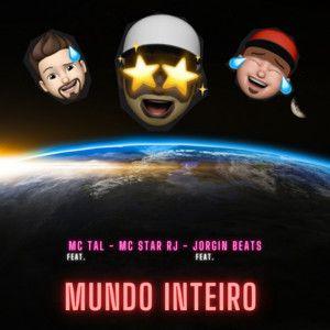Capa do Single/EP "Mundo Inteiro", de MC Star