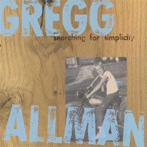 Portada de Álbum "Searching For Simplicity", de Gregg Allman