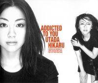 Capa do álbum "Addicted To You", de Utada Hikaru