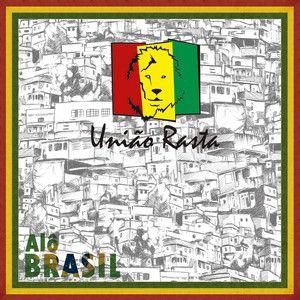 Portada de Álbum "ALÔ BRASIL", de União Rasta