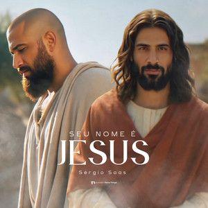 Capa do álbum "Seu Nome é Jesus", de Sérgio Saas