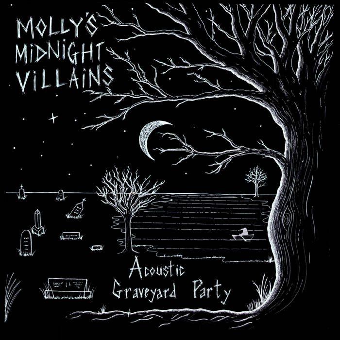 Single/EP cover of "Acoustic Graveyard Party" by Molly's Midnight Villains