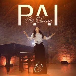 Album cover of "Pai" by Eliã Oliveira