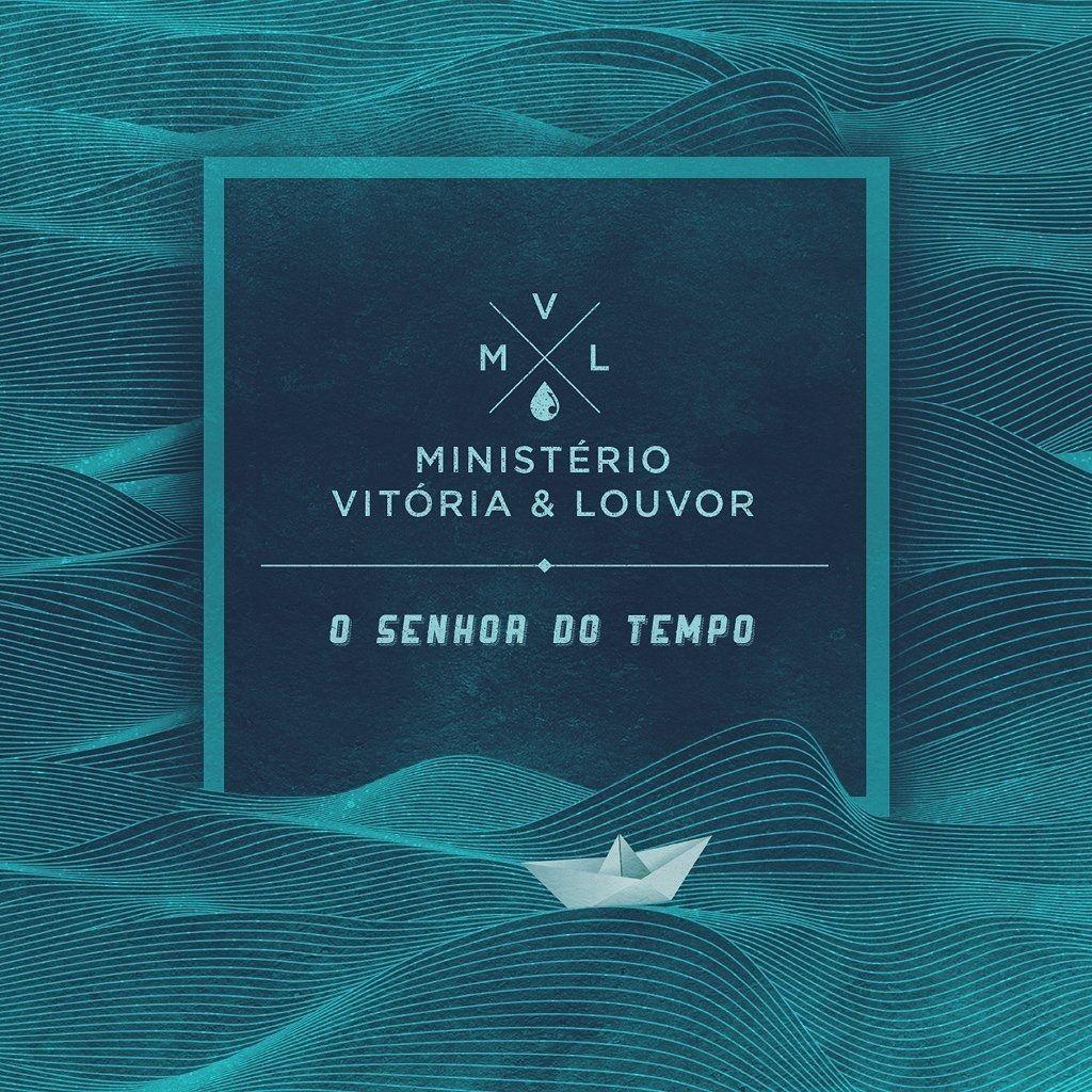 Portada de Álbum "O Senhor do Tempo", de Ministério Vitória & Louvor