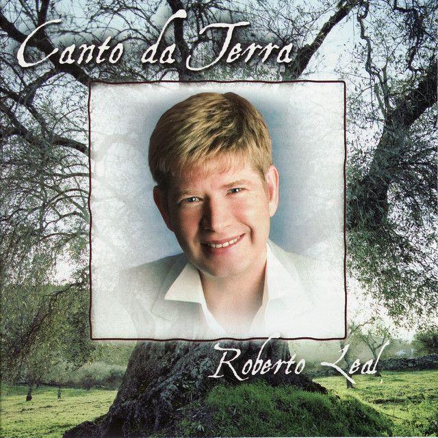 Portada del álbum " Canto da Terra", de Roberto Leal