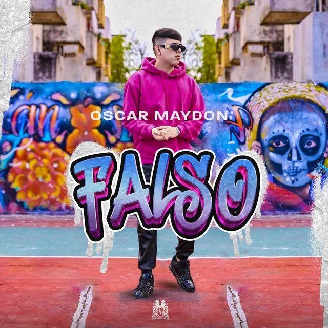 Portada de Sencillo/EP "Falso", de Oscar Maydon