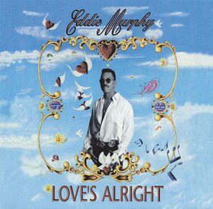 Portada del álbum "Love's Alright", de Eddie Murphy