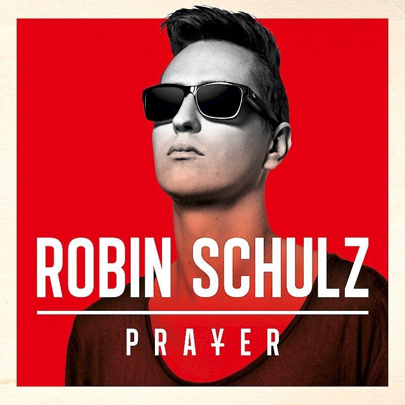 Capa do Álbum "Prayer", de Robin Schulz