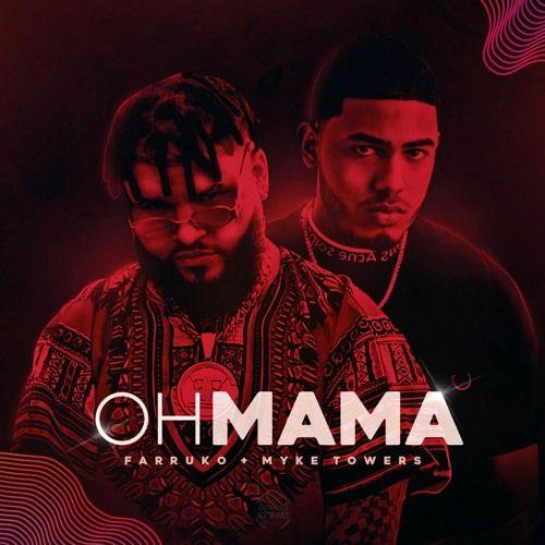 Capa do álbum "Oh Mama", de Farruko