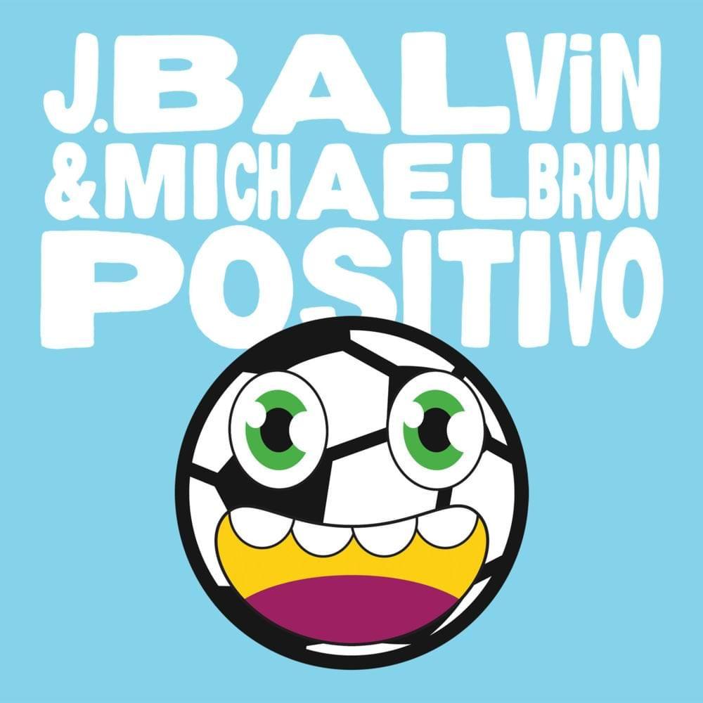 Album cover of "Positivo" by J Balvin