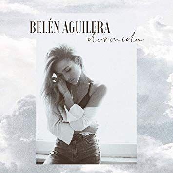 Album cover of "Dormida" by Belén Aguilera