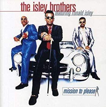 Portada de Álbum "Mission To Please", de The Isley Brothers