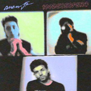 Portada de Sencillo/EP "100desespero", de Amen Jr