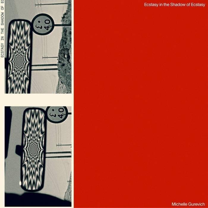 Portada de Álbum "Ecstasy in the Shadow of Ecstasy", de Michelle Gurevich