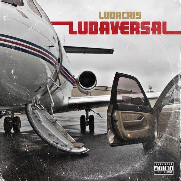 Album cover of "Ludaversal (Deluxe)" by Ludacris