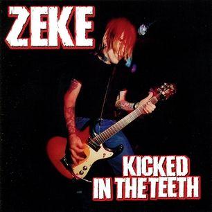 Capa do Álbum "Kicked In The Teeth", de Zeke