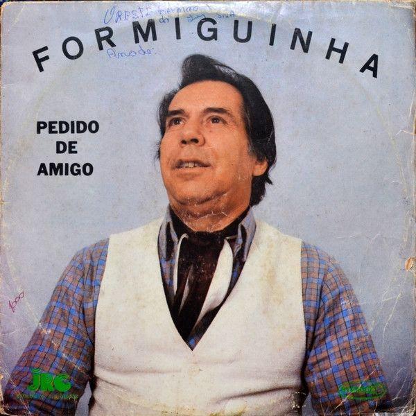 Portada de Álbum "Pedido de Amigo", de Formiguinha