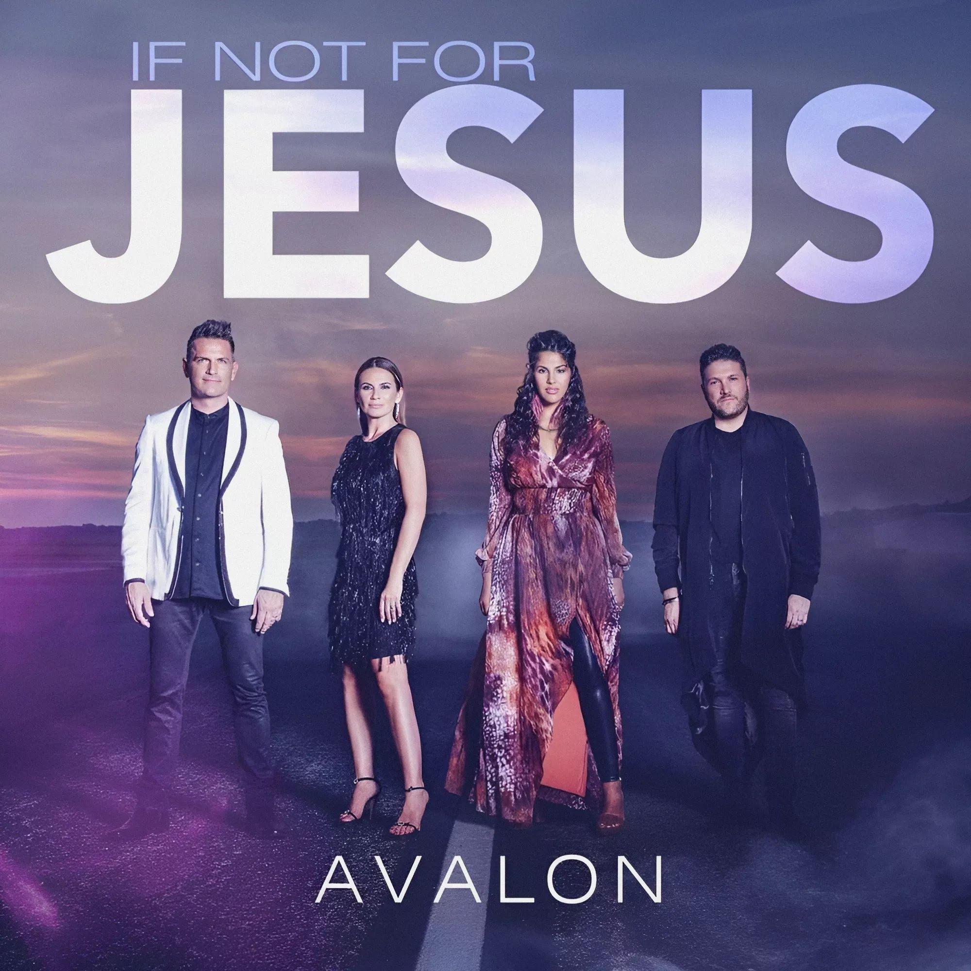 Album cover of "If Not for Jesus" by Avalon