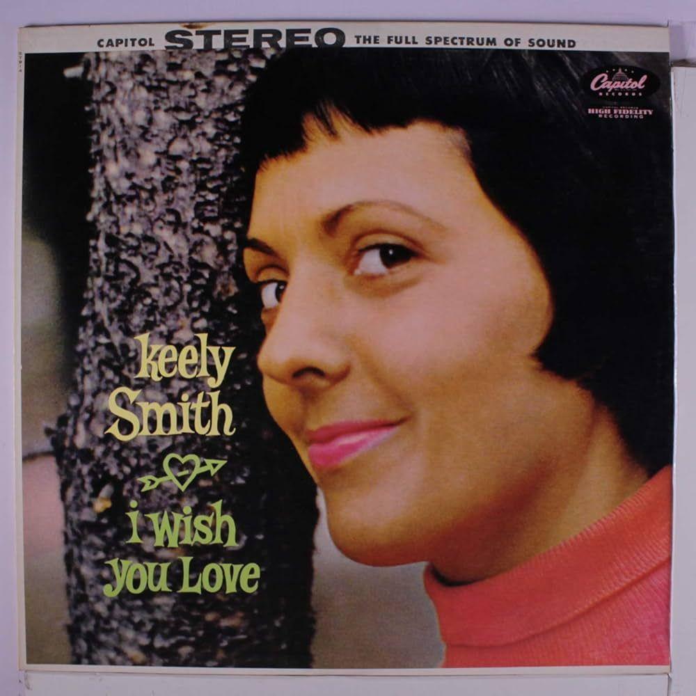 Portada de Álbum "I Wish You Love", de Keely Smith