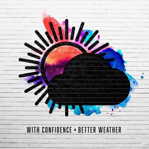Portada de Álbum "Better Weather", de With Confidence