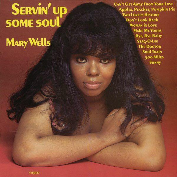 Portada de Álbum "Servin' Up Some Soul", de Mary Wells