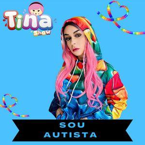 Portada de Sencillo/EP "Sou Autista", de Tina Show