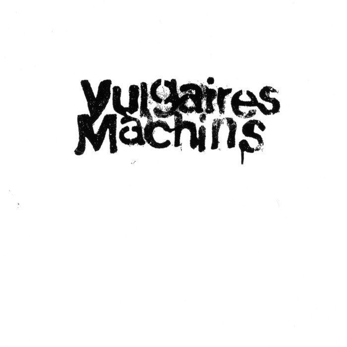 Portada de Álbum "Vulgaires Machins", de Vulgaires Machins