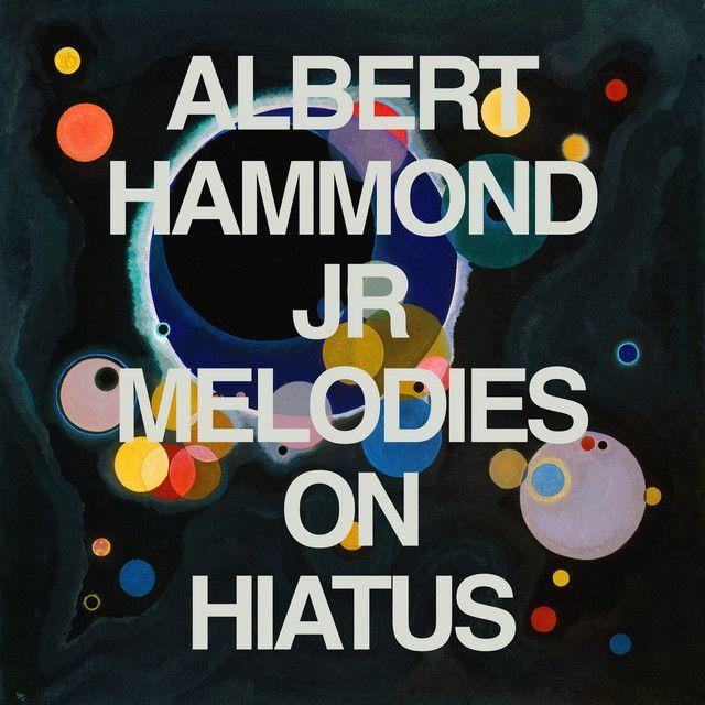 Portada de Álbum "Melodies on Hiatus - Part 1", de Albert Hammond Jr.
