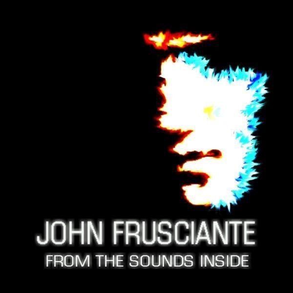 Album cover of "From The Sounds Inside" by John Frusciante